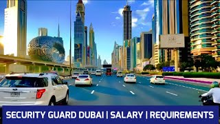 Security Guard Job and Salary in Dubai | How much is a Security guard paid in Dubai