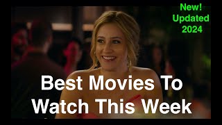 Best Movies to Watch This Week  (2024)