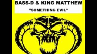 Dj Paul vs Bass D & King Matthew   Something Evil dj e zéb] (chexxx)