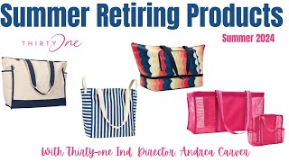 ☀️Retiring Products from 𝓣𝓱𝓲𝓻𝓽𝔂-𝓞𝓷𝓮 Summer 2024 | Ind. Director, Andrea Carver