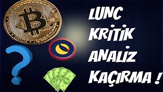 LUNC KRİTİK BİR DURUM VAR ! BİTCOİN ve LUNC ACİL ANALİZ KAÇIRMA HEMEN İZLE !