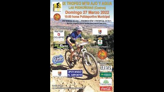 2022 - CIRCUITO MTB DIPUTACIÓN DE CUENCA - 3ª Prueba - Las Pedroñeras