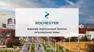 City of Rochester, MN - Sidewalk Improvement District