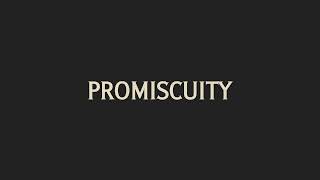 How To Pronounce Promiscuity