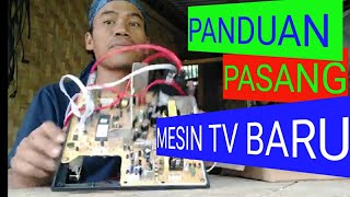 UNTUK PEMULA CARA MEMASANG MESIN TV BARU