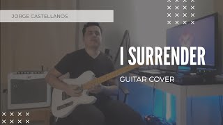 I Surrender | Guitar Solo 🎸