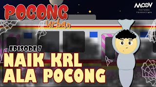 Pocong Urban S1 - Episode 7 : Setan Naik KRL