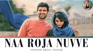 Naa Roja Nuvve (Lyrics Translation) - Hesham Abdul Wahab | Kushi