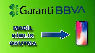 Garanti Bankası Kimlik Okutma Mobil - Kimlik Tarama Sorunu - Garanti NFC Kimlik Okutma