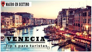 Venecia - Tip´s para turistas