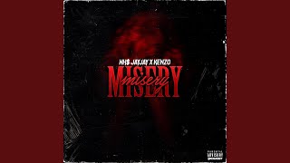 Misery (feat. NHS Kenzo)