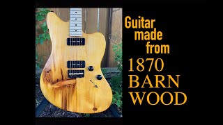 1870 Barnwood Guitar: "The Comet"