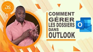 Comment gérer les dossiers dans Outlook