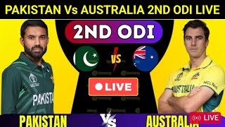 Live Pakistan vs Australia 2nd ODI Match | PAK vs AUS | Pak Tour Australia | pak vs aus today