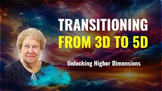 Unlocking Higher Dimensions Transitioning from 3D to 5th Dimension Awareness✨ Dolores Cannon