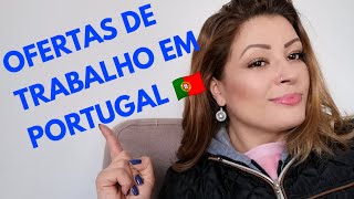 OFERTAS DE TRABALHO EM PORTUGAL