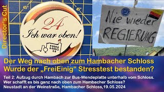 Ich war oben! | Hambacher Schloss, 19.05.2024 (Teil 2/2)