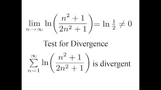 Series ln(n^2+1)/(2n^1+1)) Is Divergent Since  Limit of General Term is NOT Zero (Divergence Test)