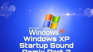 Windows XP Startup Sound Remix Part 2 - Explore With Techie Boy Krish