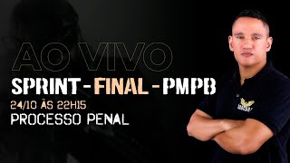 SPRINT FINAL - PMPB ( Direito Processual Penal - Prof. Rodrigo Carcará)