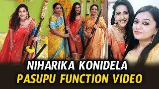 Niharika Konidela Pasupu Function | Niharika's Wedding Video #NisChay