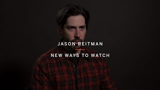 JASON REITMAN | New Ways To Watch | TIFF15