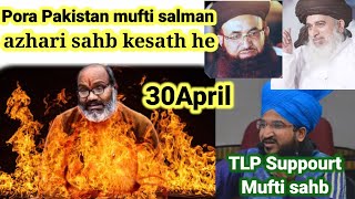 mufti salman azhari challenge | Tlp Support Mufti Salman