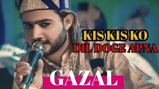 faizan taj sad gazal=kis kis ko dil doge apna=live in dadbadsha baba urs 2018 =AAZAD SOUND AMRAVATI=