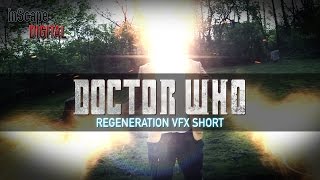 Doctor Who Regeneration VFX Short