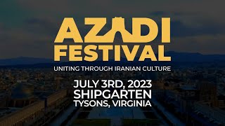 Azadi Festival at Shipgarten in Tysons, Virginia | Monday, July 3rd, 2023