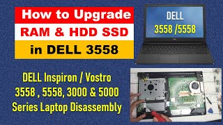 DELL 3558 Ram Upgrade | HDD Change | How to upgrade ram hdd ssd | DELL 3558 Disassembly