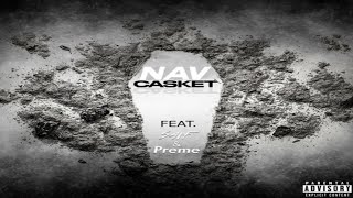 NAV - Casket feat. Saif & Preme (Legendado)