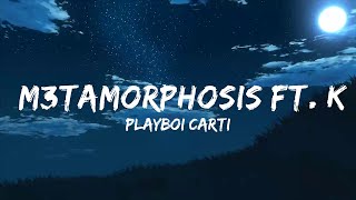 Playboi Carti - M3tamorphosis ft. Kid Cudi (Lyrics)  | Music trending