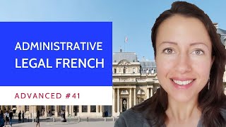 Advanced #41 French contentieux administratif introduction