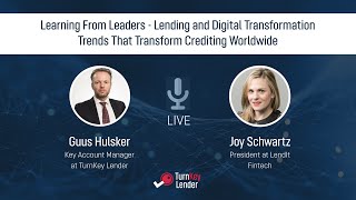 Learning From Leaders - Lending and Digital Transformation Trends That Transform Crediting Worldwide