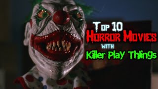 Top 10 Horror Movies with Killer Play Things | Scary Movies with Dolls, Toys & Puppets | Halloween