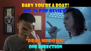 Mr. 96 POP REVIEW: "Drag Me Down" by One Direction (Episode 5)