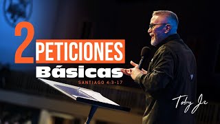 2 peticiones básicas - Pastor Toby Jr.