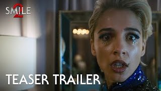 Smile 2 | Official Teaser Trailer (2024 Movie) - Naomi's Scott - Lukas Gage