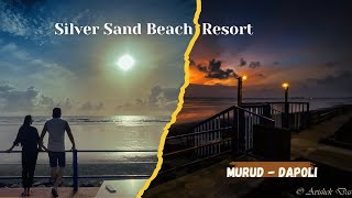 Mumbai to Dapoli 🙂 Part 2 | Best Beach Resort | Silver Sand Beach Resort | Murud Beach, Dapoli.