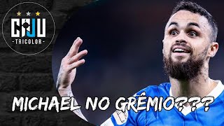 MICHAEL NO GRÊMIO? VENDAS A CAMINHO? INFORMAÇÕES AO VIVO DO GRÊMIO!!!