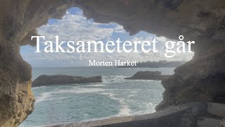 Morten Harket-Taksameteret går (lyrics)