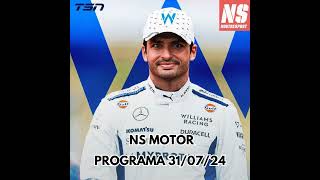 NS Motor 31/07/24. SAINZ A WILLIAMS