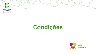 MIT App Inventor: Condições