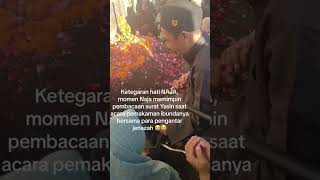 Momen Naja Memimpin Pembacaan Surat Yasin saat Pemakaman Ibu nya #trinding #shortvideo #trendingshor