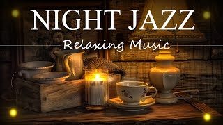 Jazz Saxophone Night - Smooth Sounds and Soulful Solos - Relax Night Jazz