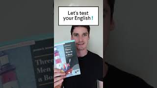 Test your English with Three Men in a Boat