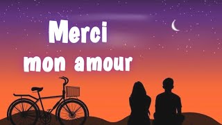 merci mon amour pour tout ce que tu fais pour moi 💝💖 message d'amour