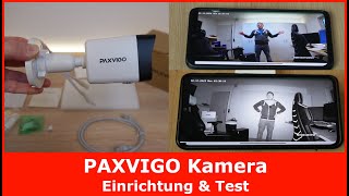 PAXVIGO ES510 3K Outdoor PoE Kamera Test || Einrichtung und Test mit Aufnahmen