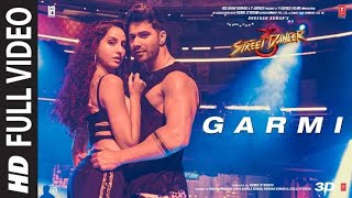 Garmi Song | Street Dancer 3D | Varun D, Nora F, Shraddha K, Badshah, Neha K | Remo D